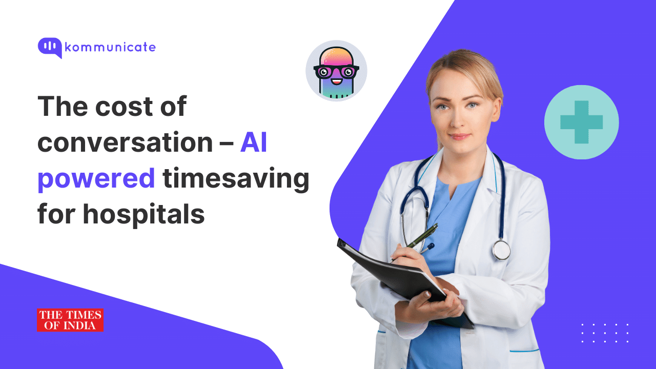 The cost of conversation – AI powered timesaving for hospitals