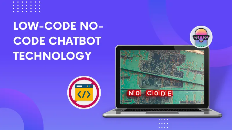 Low Code No Code Chatbot Technology