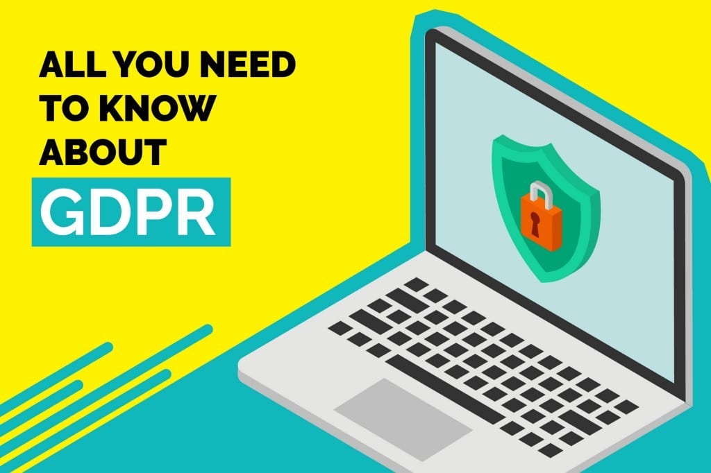 All You Need to Know About General Data Protection Regulation (GDPR)