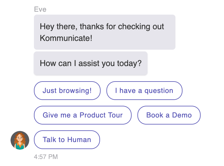 Bot Started the Conversation with Greetings rich messaging button - kommunicate bot
A chatbot named Eve is greeting a user and offering assistance