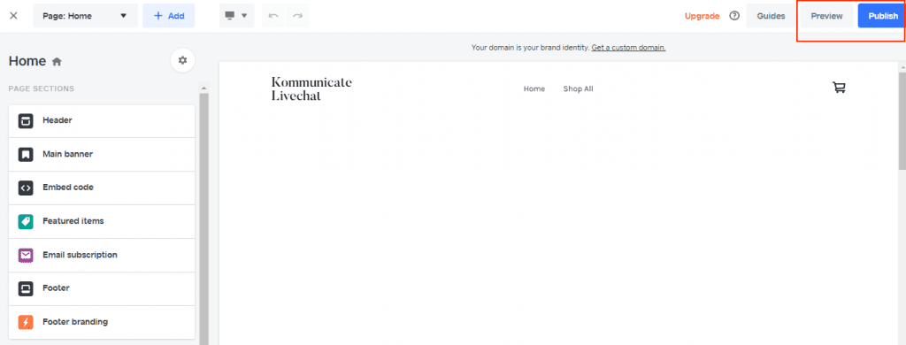 Screenshot of the Weebly website Screenshot of the Weebly website editor showing a page with a header section containing the text "Kommunicate Livechat" and a button that says "Shop All." Below the header is a placeholder for more content. There are also buttons for adding sections, editing the website, and managing items. On the left side, there is a sidebar with options for adding a header, main banner, embed code, featured items, email subscription, footer, and footer branding. The highlighted button is "Publish.