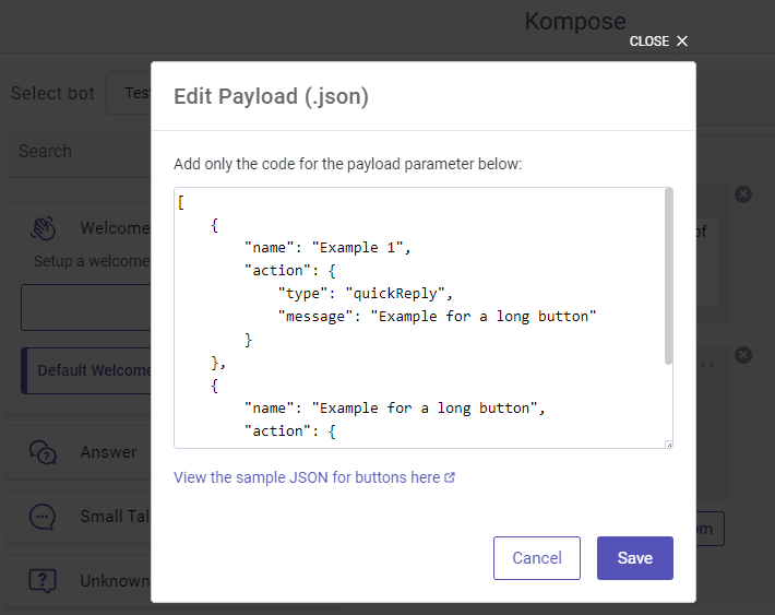A modal window titled "Edit Payload (.json)" in the Kompose interface, displaying JSON code for button configurations with "Example 1" and "Example for a long button" as options.