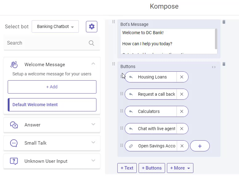 Screenshot of the Kompose interface showing the configuration of a "Default Welcome Intent" for a "Banking Chatbot," including the bot's welcome message ("Welcome to DC Bank! How can I help you today?") and several pre-configured buttons: "Housing Loans," "Request a call back," "Calculators," "Chat with live agent," and "Open Savings Acco."