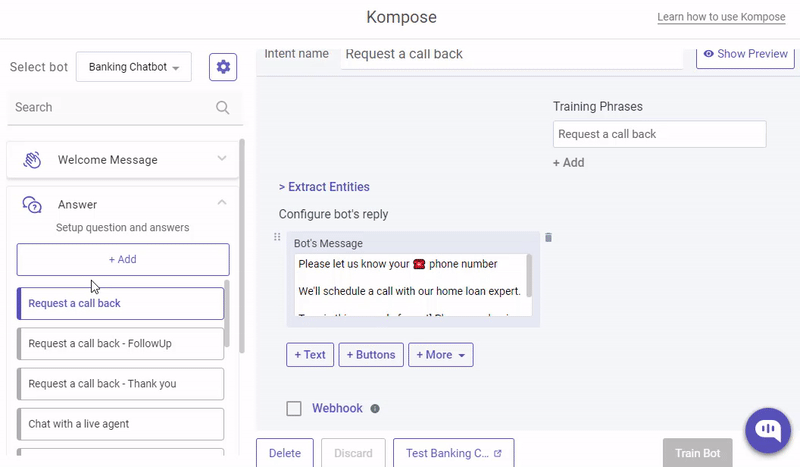 Screenshot of the Kompose interface showing the configuration of an "Answer" intent named "Request a call back" for a "Banking Chatbot." The bot's message is "Please let us know your phone number. We'll schedule a call with our home loan expert."