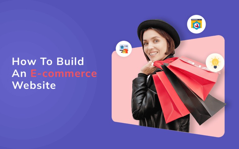 Steps to Build An Awesome E-commerce Website E-commerce website