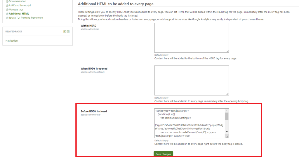 Settings page for adding additional HTML to every page in Totara, with the "Before BODY is closed" section containing a JavaScript code snippet and the "Save changes" button highlighted.