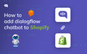Dialogflow Tutorial: Create Chatbot using Dialogflow (2023) - Kommunicate
