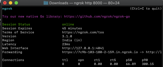 ngrok terminal window showing session status, expiration, terms of service, version, region, latency, web interface, forwarding, and connection details. ngrok terminal window showing session status, expiration, terms of service, version, region, latency, web interface, forwarding, and connection details.