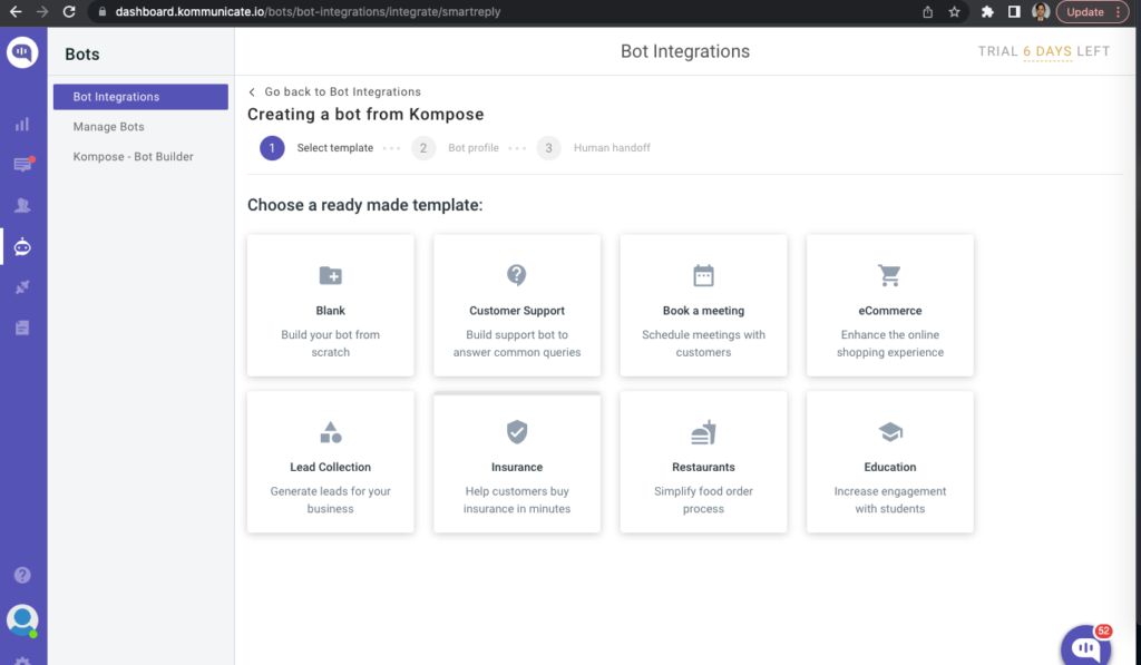 Screenshot of the Kompose Bot Builder interface. The user is shown a list of pre-made templates for creating a chatbot, including Blank, Customer Support, Book a Meeting, eCommerce, Lead Collection, Insurance, Restaurants, and Education. Screenshot of the Kompose Bot Builder interface. The user is shown a list of pre-made templates for creating a chatbot, including Blank, Customer Support, Book a Meeting, eCommerce, Lead Collection, Insurance, Restaurants, and Education.