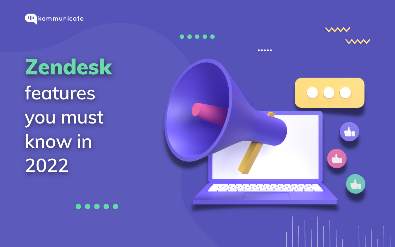 Key Zendesk Features to Elevate Your Customer Service in 2024
