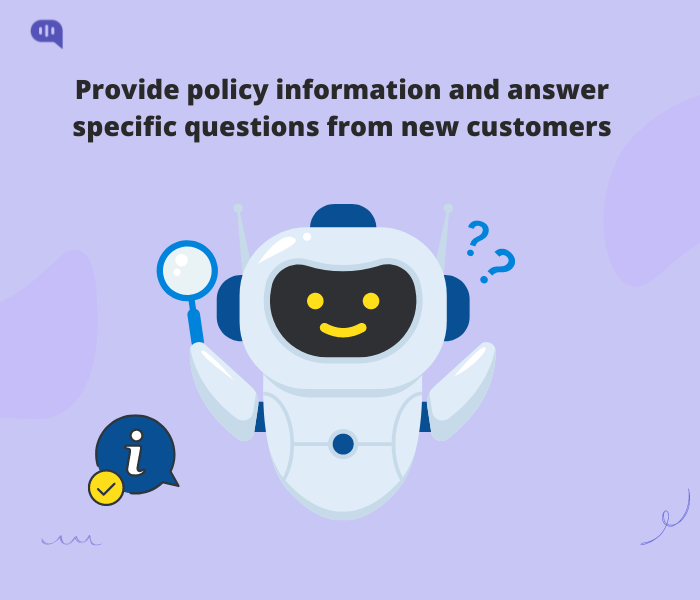 Illustration of a chatbot providing policy information and answering specific questions for new customers.