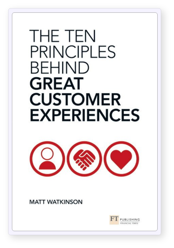 Ten Principles Behind Great Customer Experiences