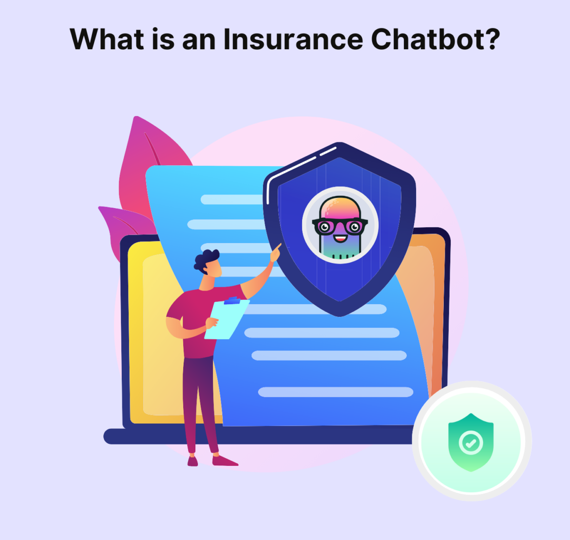Boost CX with Insurance Chatbots: Benefits & Use Cases
