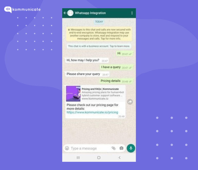 WhatsApp chat: Pricing inquiry A WhatsApp chat with a business account named Kommunicate. The conversation is about pricing details.