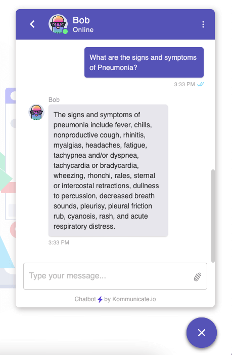 Chatbot interface displaying a conversation about the signs and symptoms of pneumonia, listing symptoms like fever, chills, cough, fatigue, and respiratory distress. The chatbot is powered by Kommunicate.io Chatbot interface displaying a conversation about the signs and symptoms of pneumonia, listing symptoms like fever, chills, cough, fatigue, and respiratory distress. The chatbot is powered by Kommunicate.io.