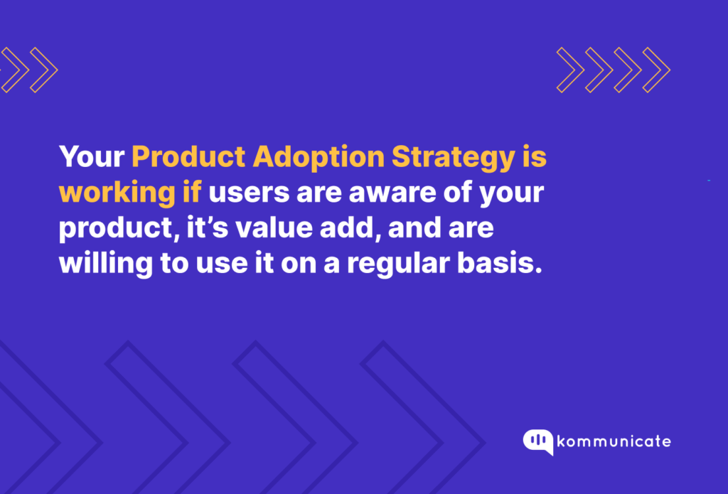 Product Adoption strategy definition