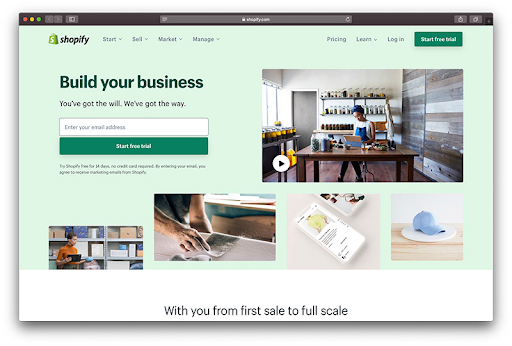 Screenshot of the Shopify homepage with the tagline "Build your business. You've got the will. We've got the way."