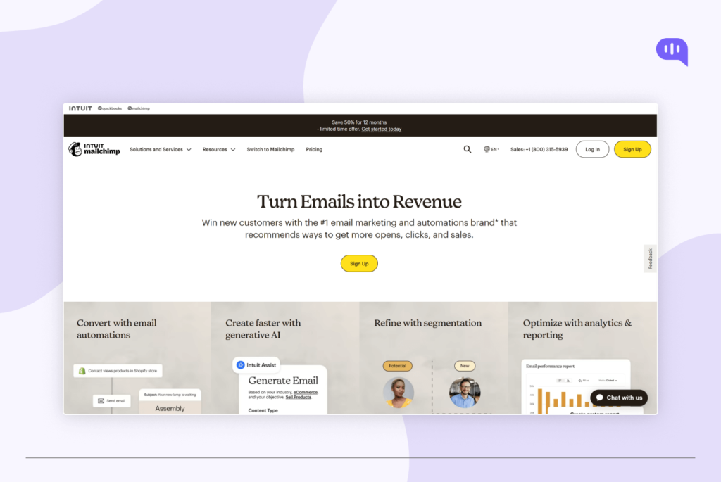 Intuit Mailchimp homepage promoting email marketing and automation services. The page features a banner with the text "Turn Emails into Revenue" and a call to action to sign up. There are sections for solutions and services, resources, switching to Mailchimp, pricing, request a demo, sales contact, login, and sign up. The main content area describes how Mailchimp can help win new customers with email marketing and automation, and includes features like email automations, generative AI, segmentation, and analytics & reporting. Intuit Mailchimp homepage promoting email marketing and automation services. The page features a banner with the text "Turn Emails into Revenue" and a call to action to sign up. There are sections for solutions and services, resources, switching to Mailchimp, pricing, request a demo, sales contact, login, and sign up. The main content area describes how Mailchimp can help win new customers with email marketing and automation, and includes features like email automations, generative AI, segmentation, and analytics & reporting.