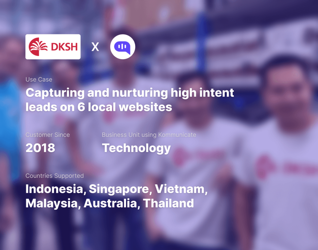 An infographic about a partnership between DKSH and Kommunicate. The DKSH and Kommunicate logos are at the top. The use case involves capturing and nurturing high intent leads on six local websites. DKSH has been a customer of Kommunicate since 2018. The business unit using Kommunicate is Technology. The countries supported are Indonesia, Singapore, Vietnam, Malaysia, Australia, and Thailand. The background shows a blurred image of people in a warehouse or industrial setting.