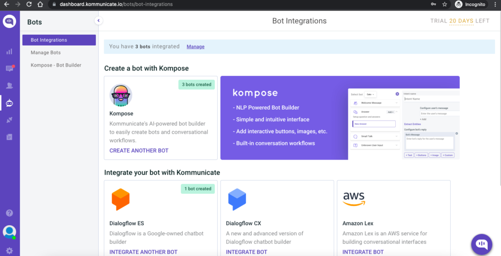 This image provides options for creating a new bot using Kompose (an NLP-powered bot builder) or integrating bots from other platforms like Dialogflow ES, Dialogflow CX, and Amazon Lex. The section also highlights some features of Kompose, such as a simple interface, interactive buttons, and built-in conversational workflows. This image provides options for creating a new bot using Kompose (an NLP-powered bot builder) or integrating bots from other platforms like Dialogflow ES, Dialogflow CX, and Amazon Lex. The section also highlights some features of Kompose, such as a simple interface, interactive buttons, and built-in conversational workflows.