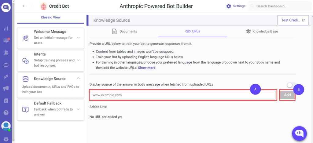 Giving Your Chatbot All the Required Information Train the chatbot on your knowledge sources