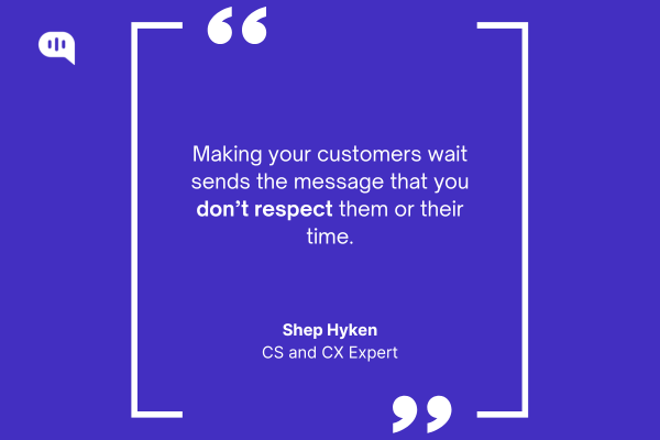 Shep Hyken's Quote A quote from Shep Hyken, a Can internationally renowned Customer service and CX expert