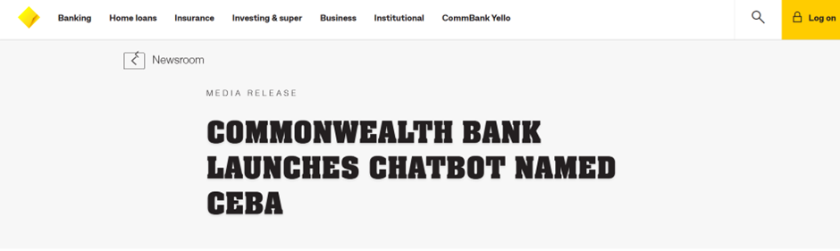 Commonwealth Bank Launches CEBA Chatbot Commonwealth Bank media release announcing the launch of chatbot CEBA.
