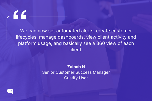 Quote by Zainab N, Senior Customer Success Manager, Custify User Quote graphic with a soft purple overlay showing a person handing over a shopping bag to another individual with a tablet. The quote reads: “We can now set automated alerts, create customer lifecycles, manage dashboards, view client activity and platform usage, and basically see a 360 view of each client.” — Zainab N, Senior Customer Success Manager, Custify User.