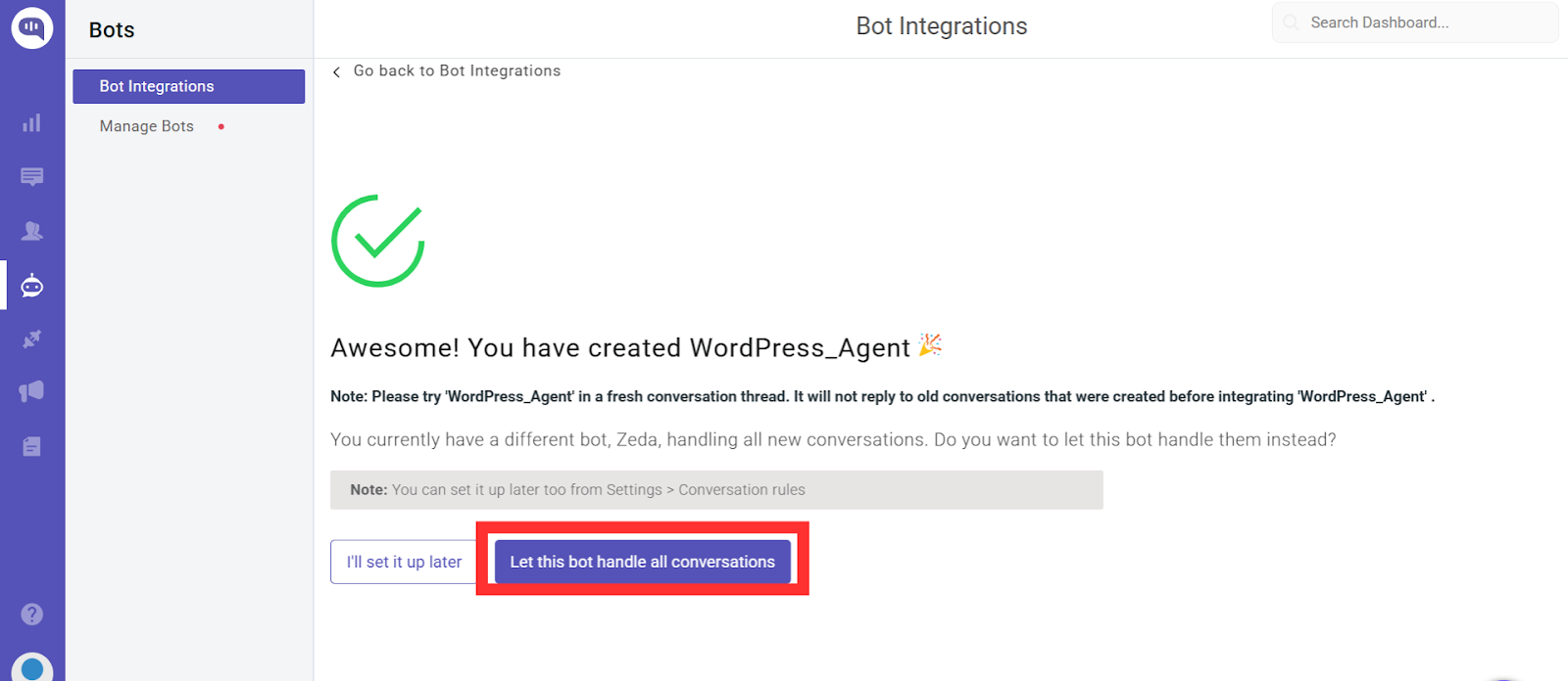 Click on Let this bot handle all conversations Final confirmation screen in Kommunicate showing successful creation of the AI agent 'WordPress_Agent', with the option 'Let this bot handle all conversations' highlighted in blue.