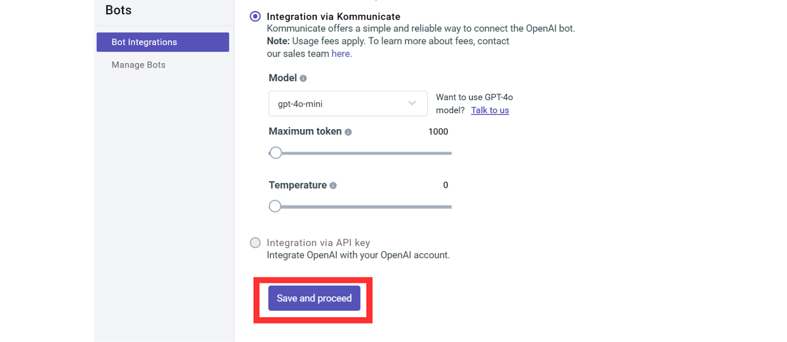 Click on Save and Proceed after choosing the AI model, Tokens and Temperature Kommunicate bot integration settings screen showing the OpenAI integration setup. The interface includes options to choose the model (selected: "gpt-4o-mini"), set maximum token limit, and adjust temperature. Two integration methods are listed: via Kommunicate (selected) and via API key. A red box highlights the "Save and proceed" button at the bottom.