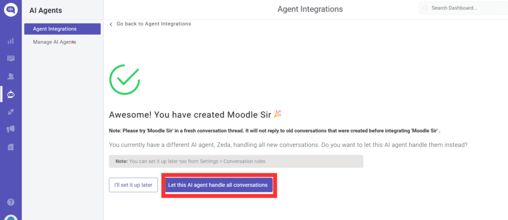 Confirmation screen showing successful creation of AI agent named "Moodle Sir" with option to let the agent handle all conversations or set it up later