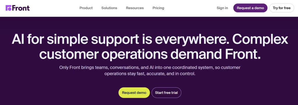 Front homepage with bold headline about AI for customer support, highlighting a unified platform for managing conversations, teams, and operations with demo and trial options.
