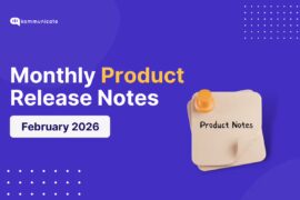 Kommunicate cover slide for Monthly Product Release Notes, February 2026, on a purple background with bold white and yellow title text and a pinned sticky note labeled “Product Notes.”