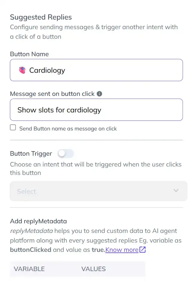 “Screenshot of suggested replies setup in Kommunicate showing a button labeled ‘Cardiology’ that sends the message ‘Show slots for cardiology,’ with optional intent trigger and metadata configuration.”