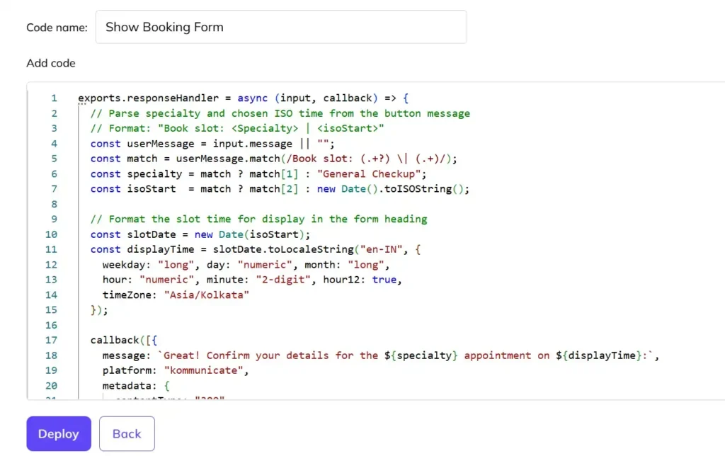 “Screenshot of inline code editor in Kommunicate showing a response handler that extracts appointment specialty and time from user input, formats the time in IST, and sends a confirmation message for booking details.”