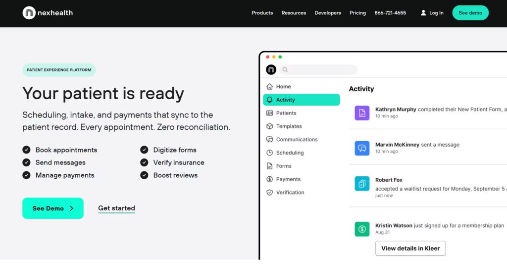 NexHealth patient experience platform homepage with the headline 'Your patient is ready,' listing features such as booking appointments, sending messages, managing payments, digitizing forms, verifying insurance, and boosting reviews, alongside a screenshot of their activity dashboard.