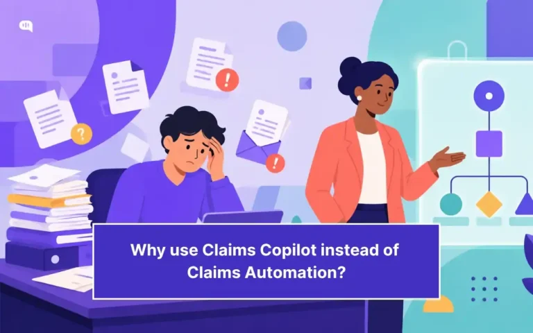 Illustration showing a stressed insurance customer surrounded by claim documents while an agent presents a structured claims workflow, representing the difference between claims automation and a claims copilot.