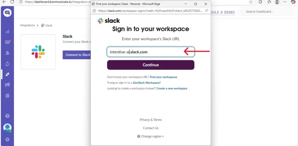 Sign In to Your Slack Workspace Slack workspace sign-in window opened from the Kommunicate dashboard, with an arrow highlighting the field for entering the workspace Slack URL.