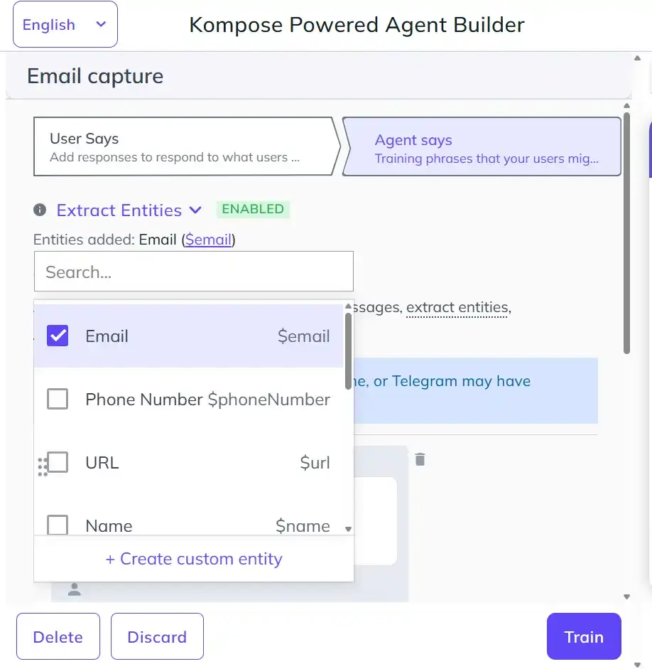 Kompose email entity extraction Kompose Extract Entities enabled in the email capture intent with the Email entity selected from a list that also includes Phone Number, URL, and Name