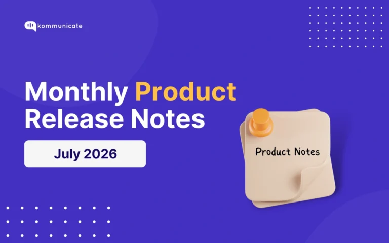 Kommunicate monthly product release notes banner for July 2026, with a pinned note illustration on a purple background.