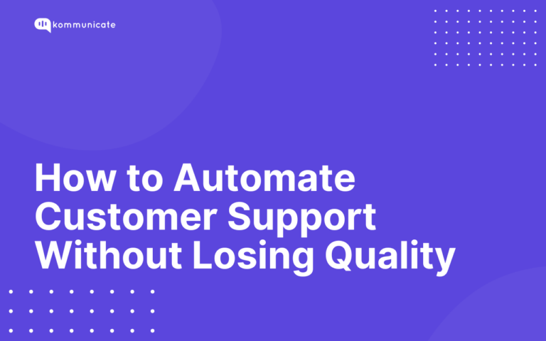 Featured image for a blog titled 'How to Automate Customer Support Without Losing Quality'